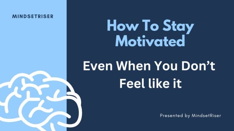 stay motivated