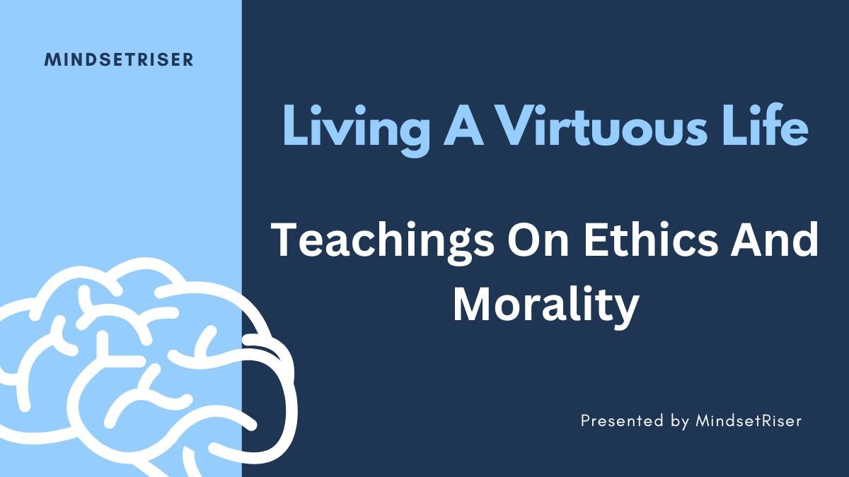 living a virtuous life