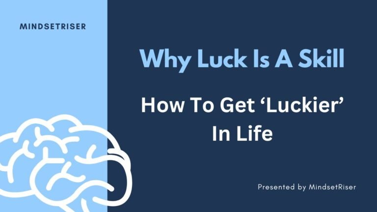luck is a skill