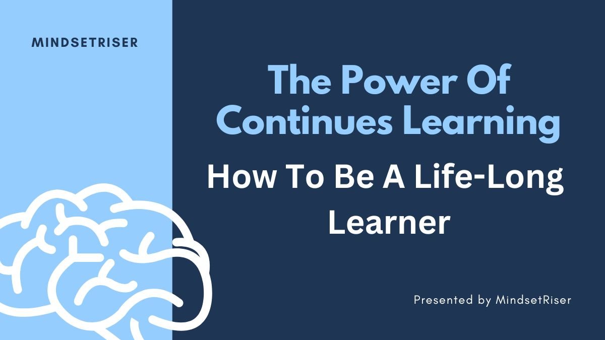 the power of continues learning