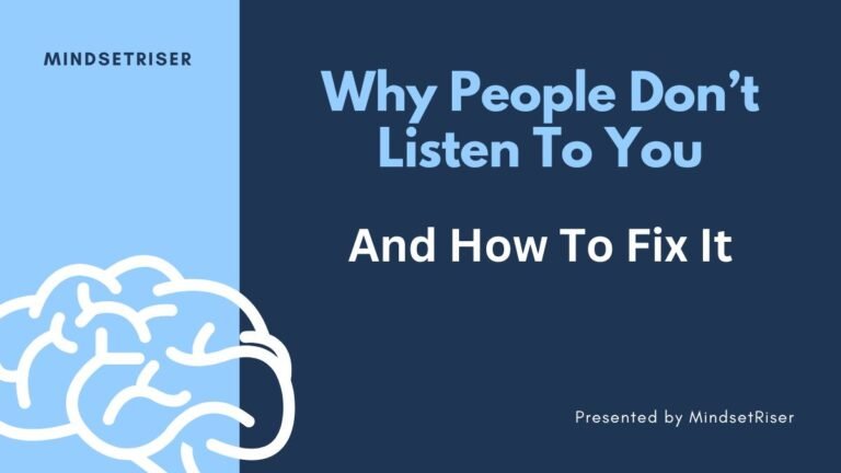 why people don't listen to you