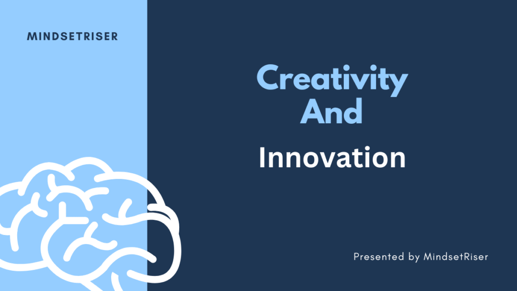 creativity and innovation